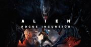 Alien: Rogue Incursion – Part One: Evolved Edition z nowym zwiastunem i datą premiery