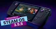 Ogromna akualizacja SteamOS 3.5.5 już dostępna w wersji stabilnej