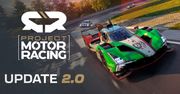Project Motor Racing po wielkich zmianach. Update 2.0 już dostępny