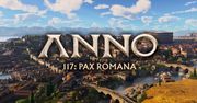 Anno 117: Pax Romana – Recenzja. Rzym nie został zbudowany w jeden dzień, ale na tę budowę warto było czekać
