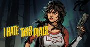 Recenzja gry I Hate This Place – koszmar, którego się nie spodziewałem