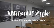 MiastO!Żyje - Nowy żłobek, Zapraszamy na wystawy - 23.01.25r.