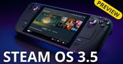 Steam OS 3.5 – lepsza wydajność i sporo ulepszeń dla Steam Decka