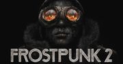 Frostpunk 2 – data premiery, edycja Digital Deluxe oraz Game Pass