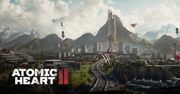 Atomic Heart 2 – zapowiedź kontynuacji retrofuturystycznej strzelanki