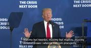 “Zero tolerancji”. D. Trump: Pracujemy nad karą śmierci dla dilerów narkotyków