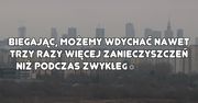 Aktywność fizyczna w smogu. O tym warto pamiętać