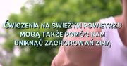 Jesienny trening na świeżym powietrzu działa cuda. Jak znaleźć motywację i na co zwracać uwagę, ćwicząc o tej porze roku?