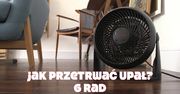 Nadchodzą gorące i burzowe dni. Jak przetrwać upał?