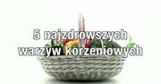5 najzdrowszych warzyw korzeniowych