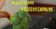 Cenne właściwości brokułów. Dlaczego powinny się znaleźć w diecie?