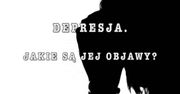 Depresja – jak ją rozpoznać?