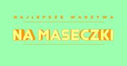 Dziś Międzynarodowy Dzień Urody. Sprawdź najlepsze warzywa na domowe maseczki i okłady