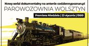Parowozownia Wolsztyn jakiej jeszcze nie widzieliście