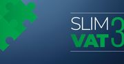 Pakiet SLIM VAT 3 przyjęty przez rząd