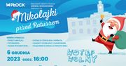HO HO HO Święty Mikołaj przyjedzie do Płocka