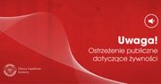 WAŻNE: Ostrzeżenia Głównego Inspektoratu Sanitarnego!