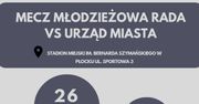Przedstawiciele Urzędu Miasta Płocka i Młodzieżowa Rada Miasta rozdgrają mecz
