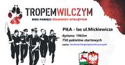 TRWAJĄ ZAPISY NA IV edycję BIEGU TROPEM WILCZYM W PILE!