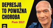 PIOTR ZELT – depresja to poważna choroba