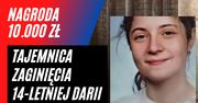 10.000 zł nagrody za pomoc w rozwiązaniu sprawy zaginięcia Darii Młynarczyk