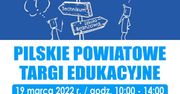 Wracają Pilskie Targi Edukacyjne