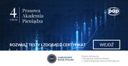 Zalicz testy i zdobądź certyfikat Prasowej Akademii Pieniądza
