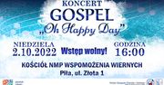 Koncert GOSPEL „ Oh Happy Day” w Pile