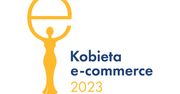 Innowacja i przedsiębiorczość kobiet nagradzana w ogólnopolskim konkursie Kobieta e-Commerce 2023
