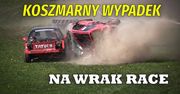 Koszmarny wypadek na Wrak Race
