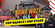 Nowe wozy strażackie dla OSP Bądecz i OSP Stare