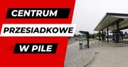 Centrum Przesiadkowe Piła
