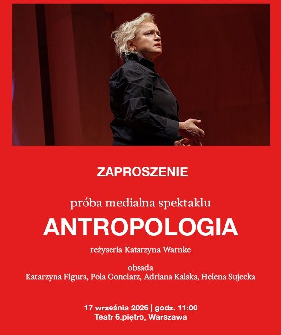 Człowiek już osiągnął nieśmiertelność. Nie wiedzieliście o tym? Premiera Antropologii na 6.piętrze