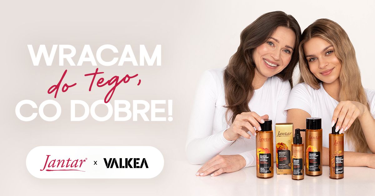 Kosmetyki Jantar z kampanią "Wracam do tego, co dobre!"