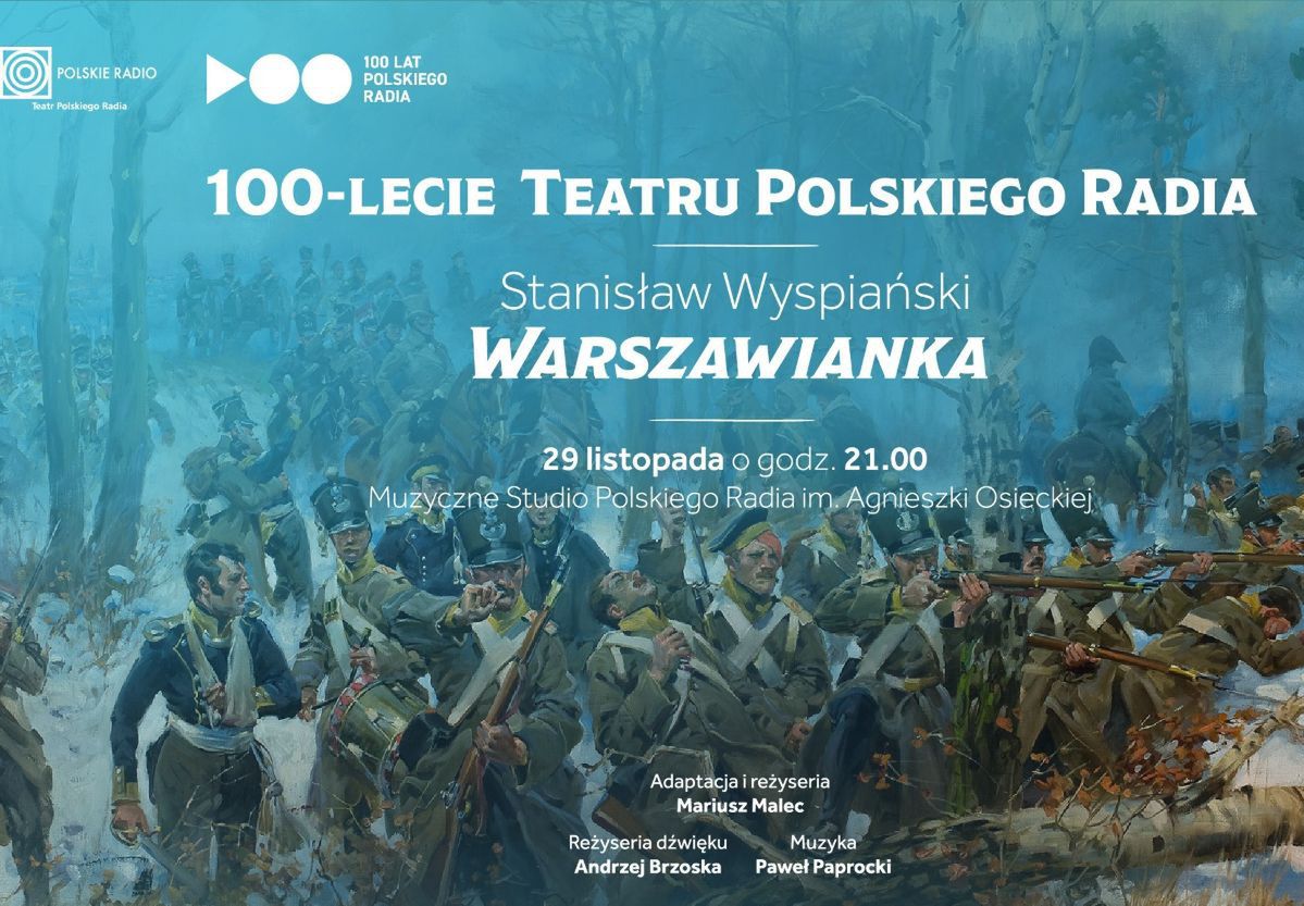 "Warszawianka" Stanisława Wyspiańskiego na 100-lecie Teatru Polskiego Radia