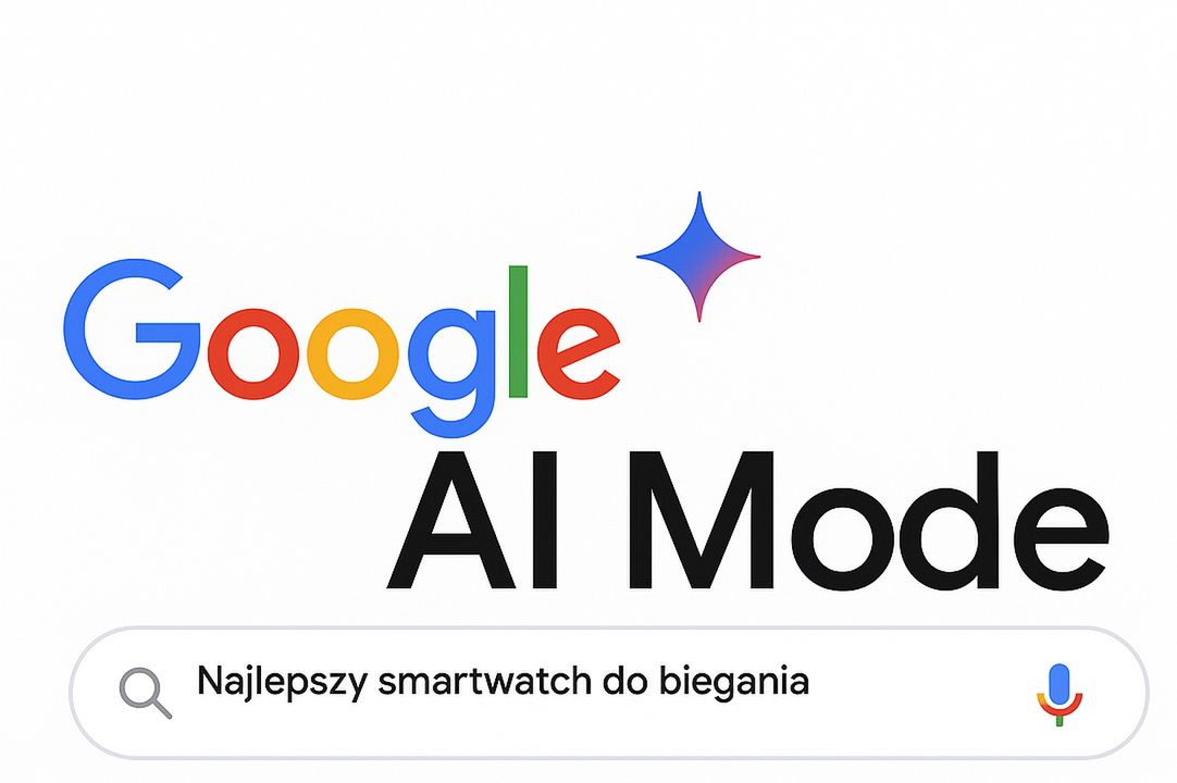 Tryb AI Google już w Polsce. Oto co się zmieni dla mediów