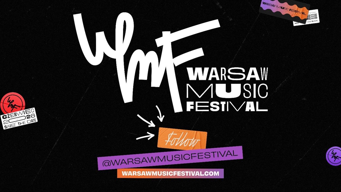 Jeszcze zdążysz. To będą dwa najgorętsze wieczory czerwca. Warsaw Music Festival odsłania najmocniejsze karty