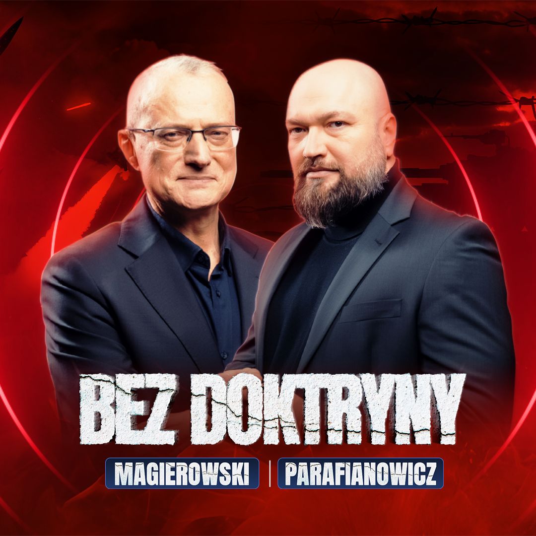 "Bez Doktryny". Dyplomatyczny zgrzyt, energetyczny kolaps