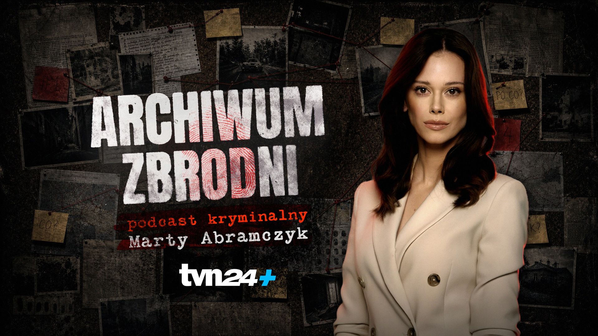 W TVN24+ podcast kryminalny "Archiwum zbrodni"