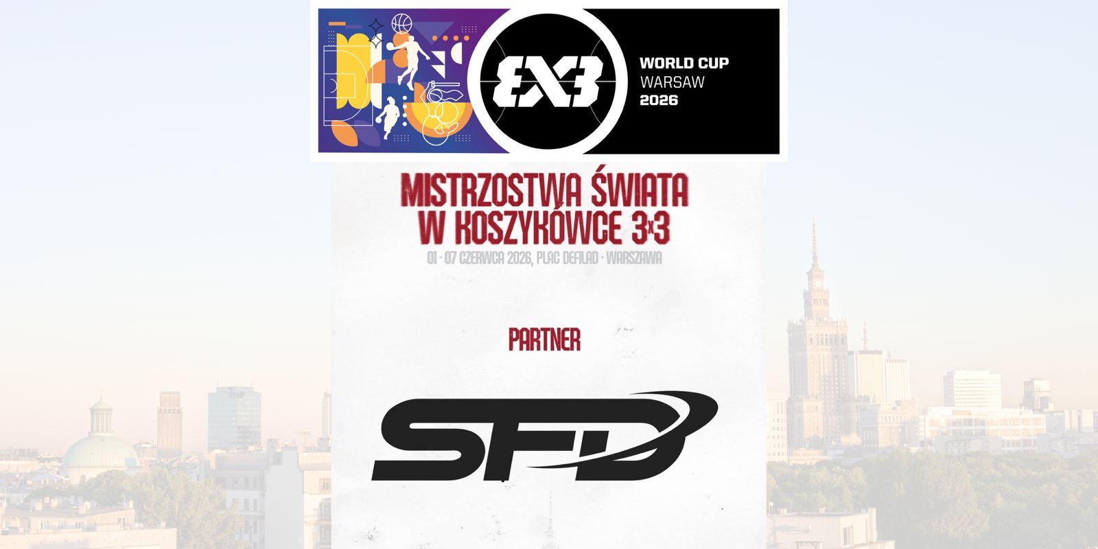 SFD partnerem mistrzostw świata w koszykówce 3x3