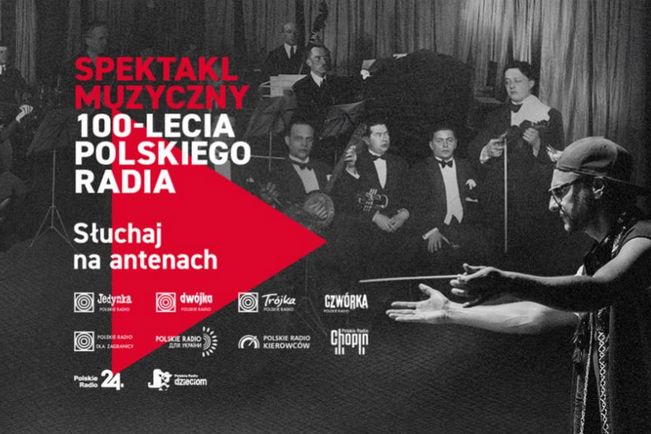 Spektakl muzyczny 100-lecia Polskiego Radia na wszystkich antenach