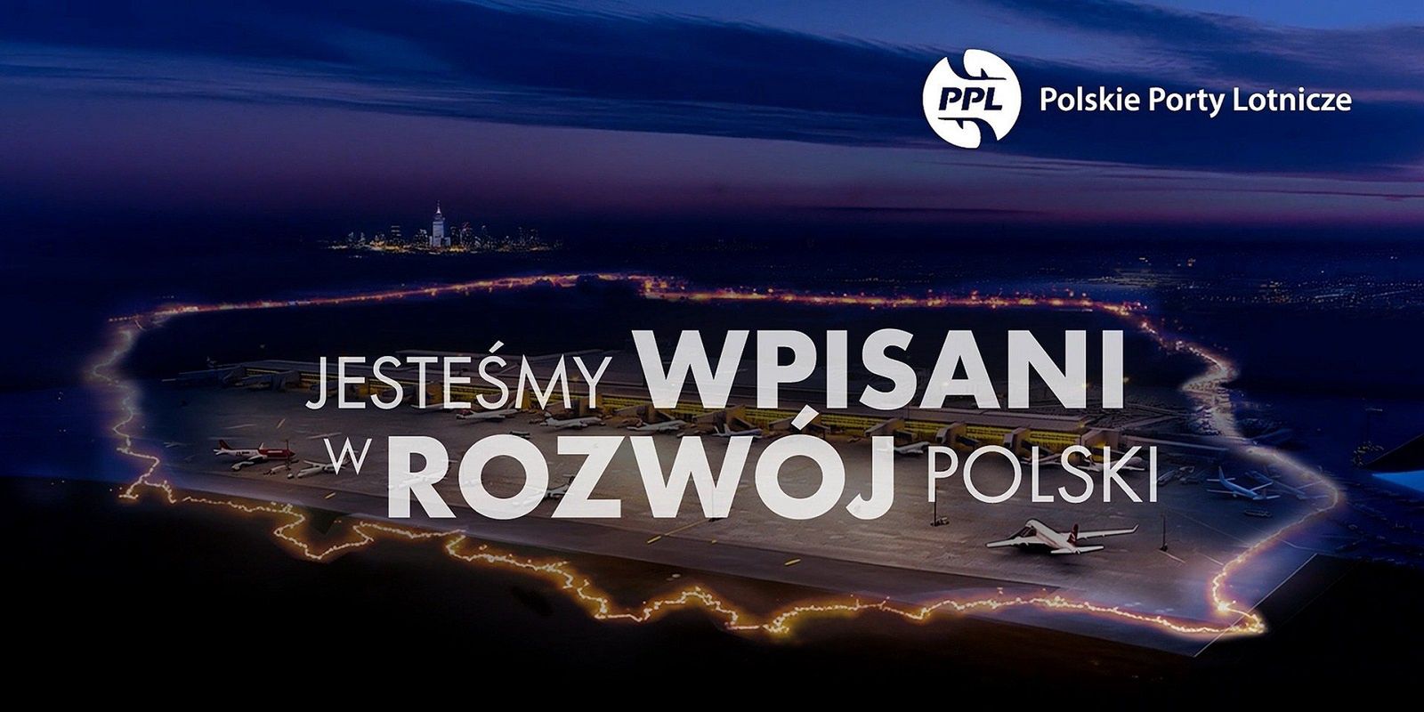 Polskie Porty Lotnicze z kampanią wizerunkową "Jesteśmy wpisani w rozwój Polski"