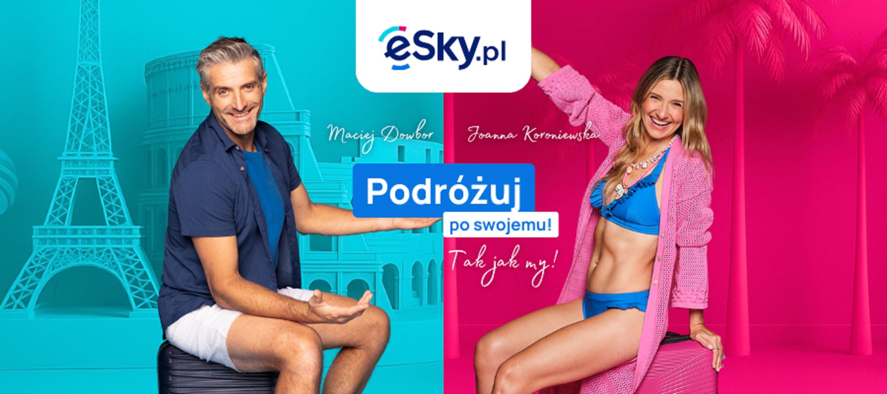 Joanna Koroniewska i Maciej Dowbor ambasadorami eSky.pl