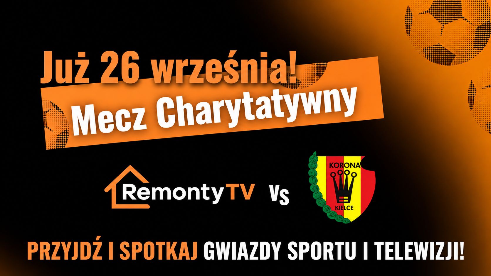 Remonty TV pokażą mecz charytatywny. Zagrają gwiazdy