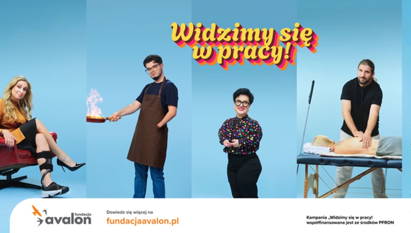 Fundacja Avalon rusza z kampanią "Widzimy się w pracy!"