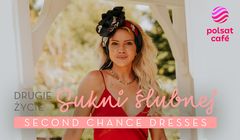 Marta Lech-Maciejewska poprowadzi program „Drugie życie sukni ślubnej. Second Chance Dresses” w Polsat Cafe