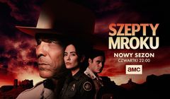 "Szepty mroku" powracają. Trzeci sezon thrillera noir AMC odkrywa mroczne tajemnice pustyni