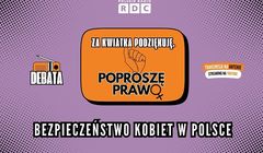 Ekonomia, bezpieczeństwo i zmiany prawa. Debata Kobiet w Polskim Radiu RDC