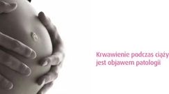 Krwawienie i ból w ciąży