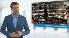 #dziejesiewbiznesie: Polskie tradycyjne wina owocowe znikną? 